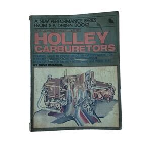 Holley Carburetors 1980 Dave F. Emanuel S-A Design Books Volume 1 Racing READ